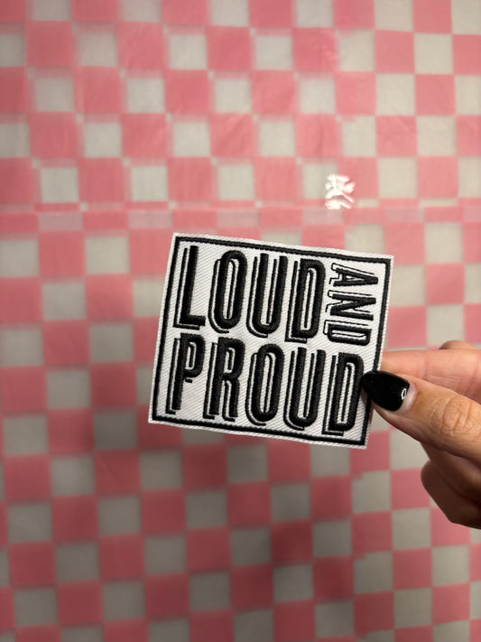 Loud and Proud patch