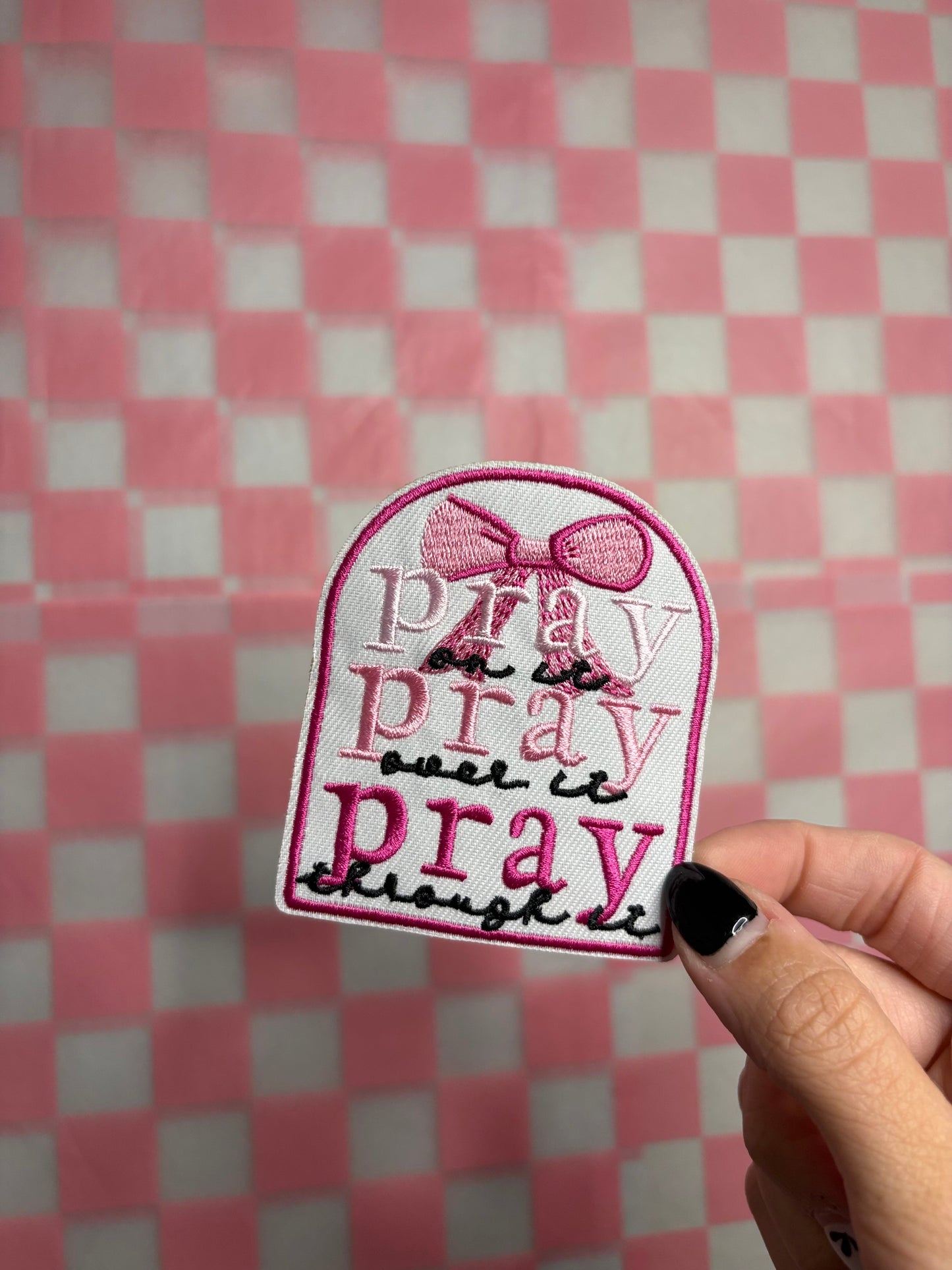 Pray on it patch